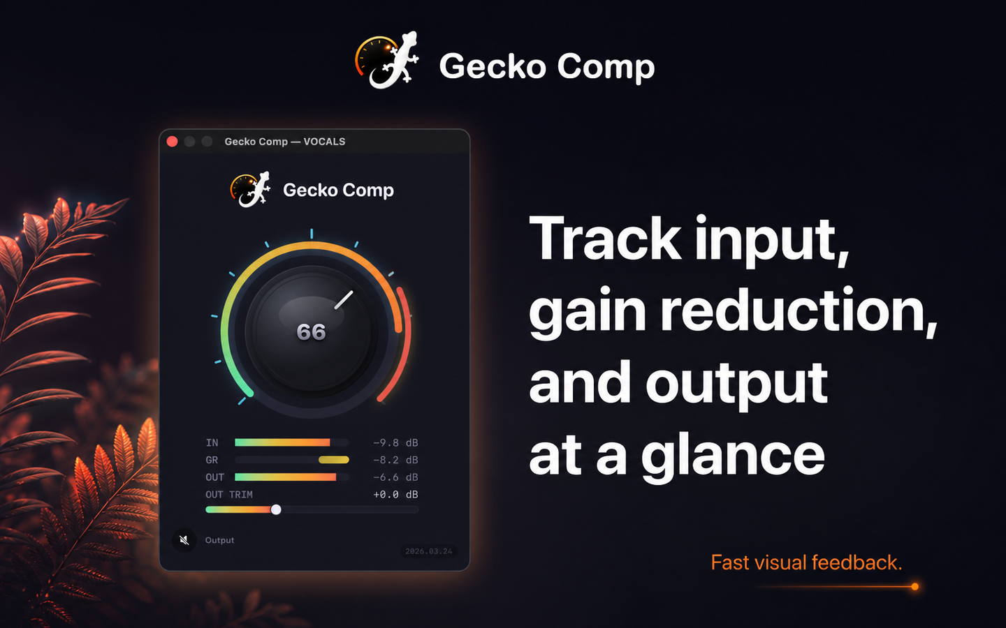 Input GR Output metering in Gecko Comp